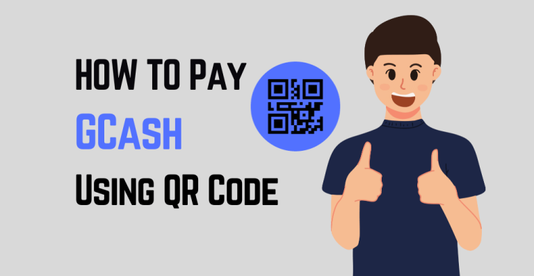 6 Steps On How To Pay GCash Using A QR Code