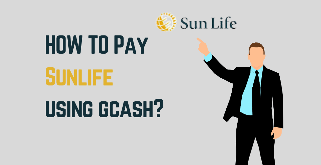 How To Pay Sunlife Using GCash