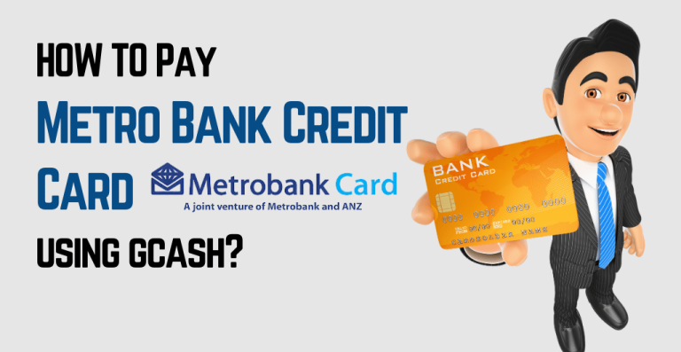 How To Pay Metro Bank Credit Card Using GCash?