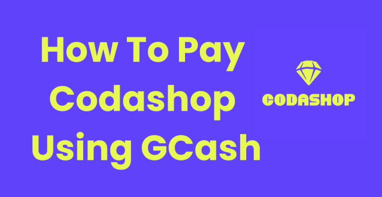 How To Pay Codashop Using GCash In 8 Simple Steps