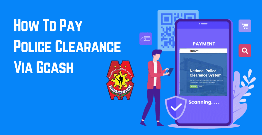 How To Pay Police Clearance Via GCash
