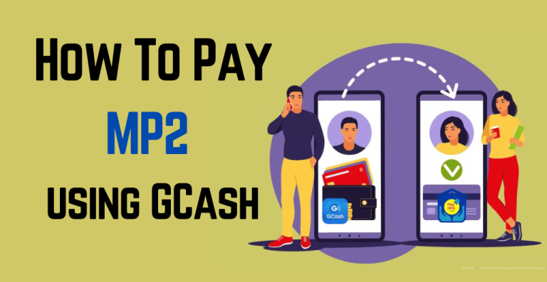 How To Pay MP2 Using GCash – Quick Guide